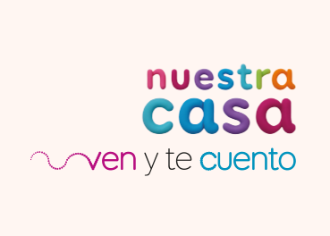 Nuestra casa. Ven y te cuento