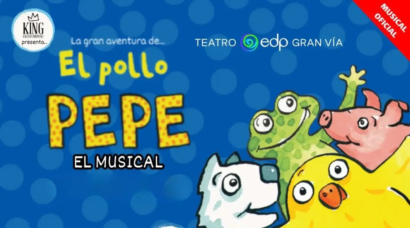 La gran aventura del pollo Pepe. El musical