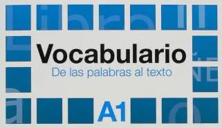 Vocabulario. De las palabras al texto