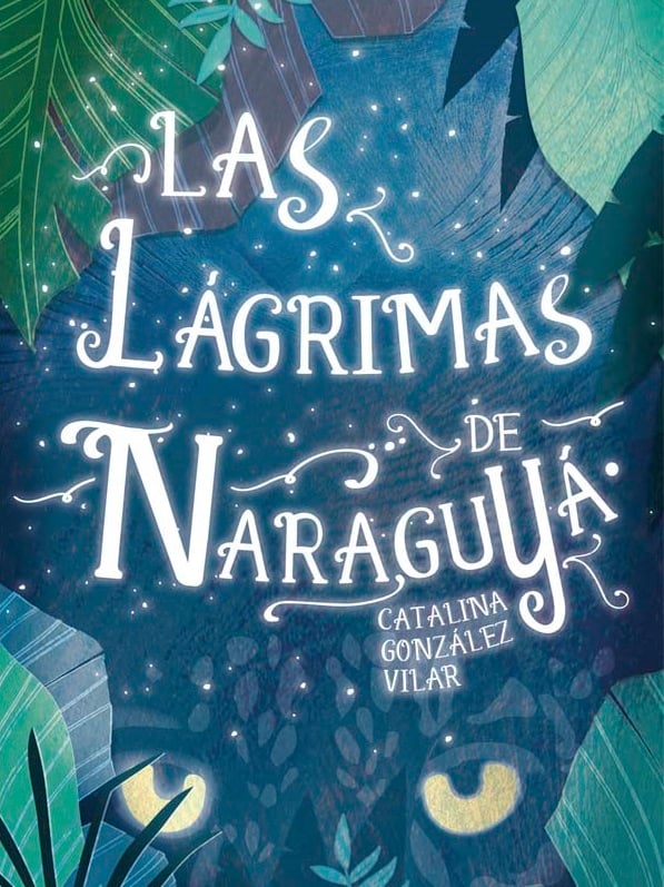 "Las Lágrimas de Naraguyá", novela juvenil seleccionada para el White Ravens 2018