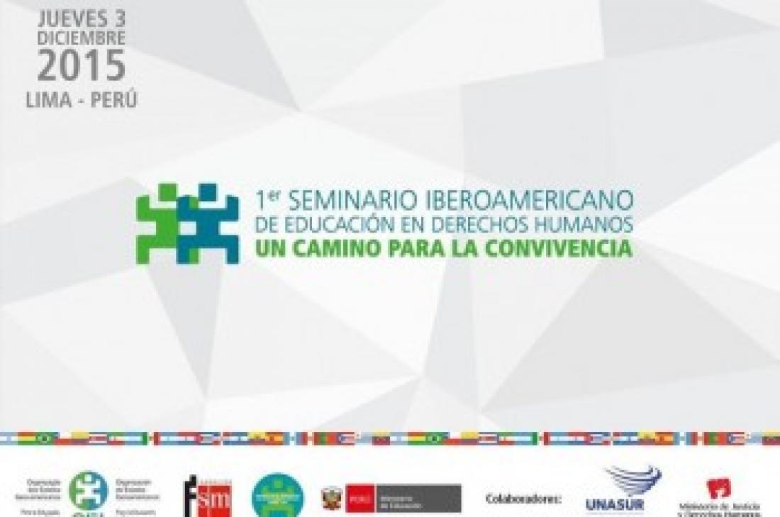I Seminario Iberoamericano de Educación en Derechos Humanos. Un camino para la convivencia.