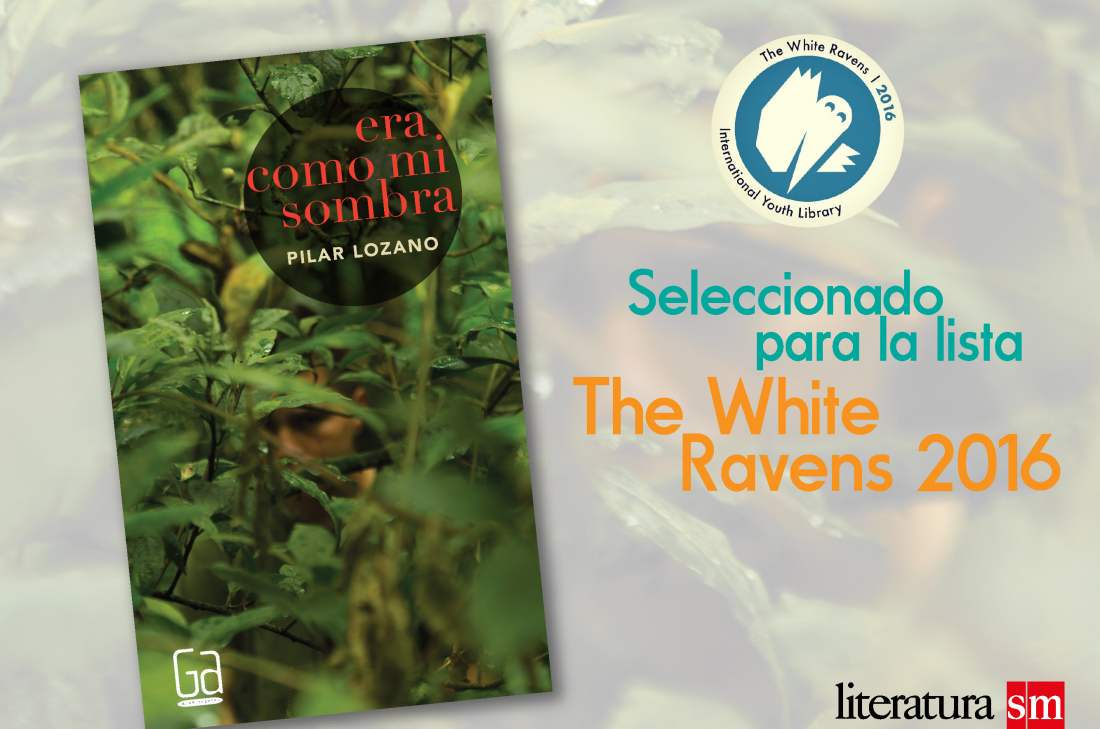 "Era como mi sombra", seleccionado para la lista White Ravens 2016