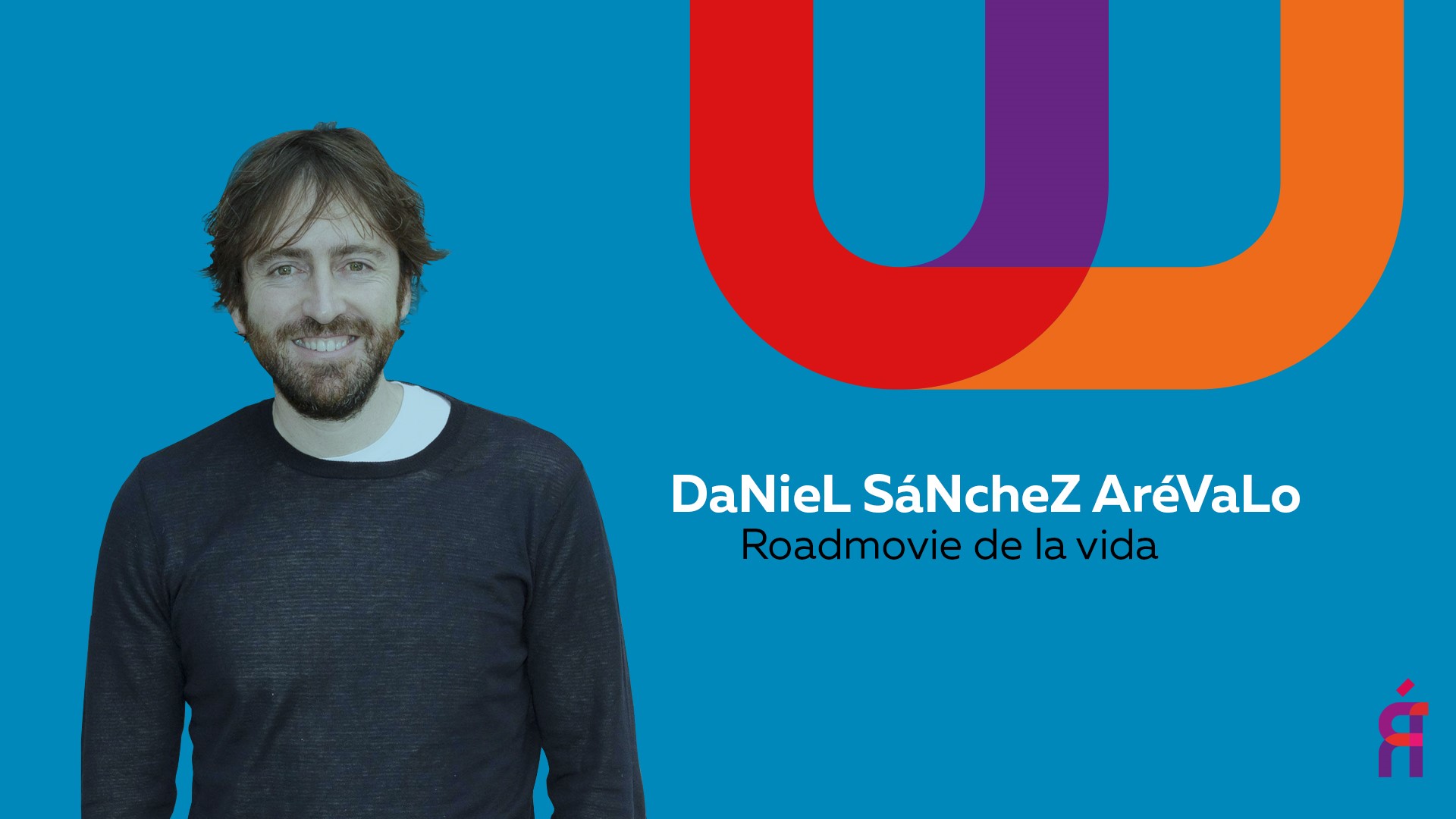 Conversaciones al revés... con Daniel Sánchez Arévalo