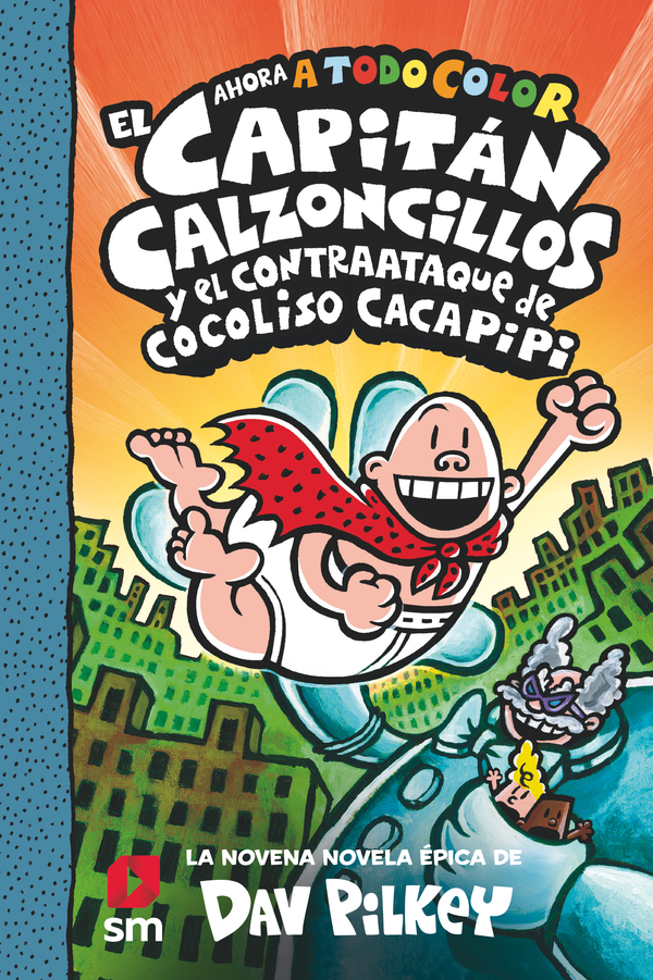 El Capitán Calzoncillos 9
